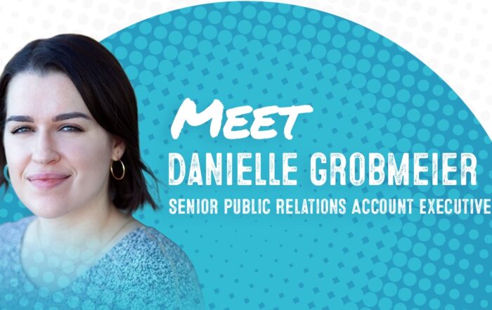 Senior Public Relations Account Executive Danielle Grobmeier