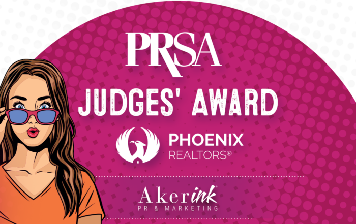 Aker Ink wins 2023 PRSA Judges Award for Phoenix REALTORS® PR campaign.