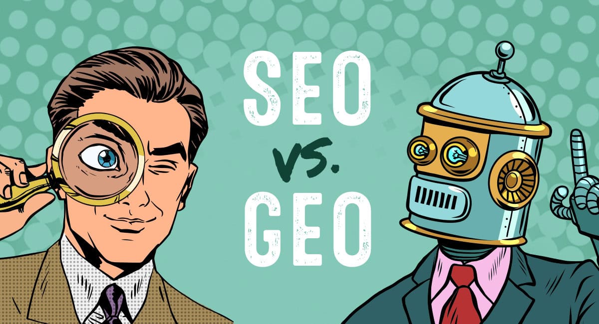 SEO vs. GEO: How Businesses Can Improve Visibility in AI Search